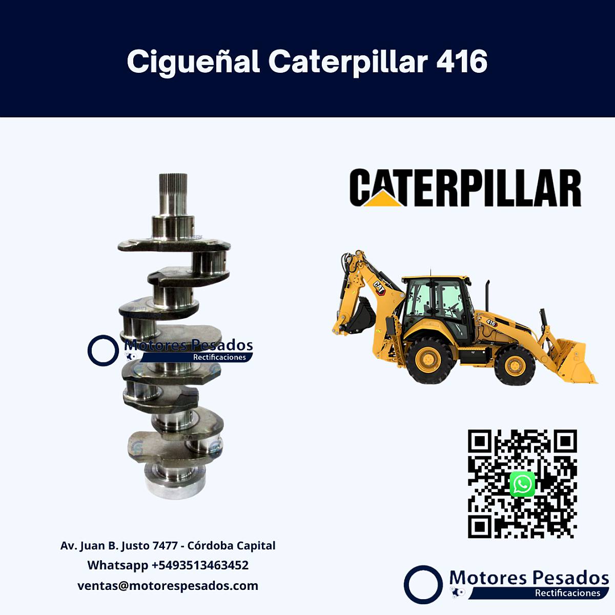 Cigueñal Caterpillar Retroexcavadora 416