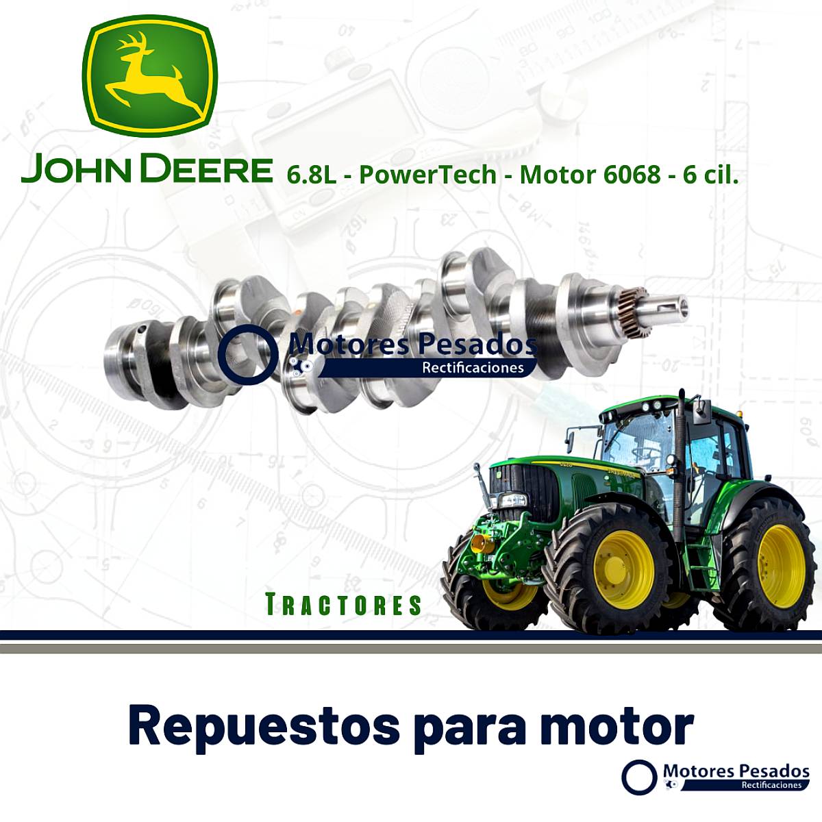 Cigueñal Tractores John Deere Powertech 6.8l