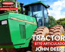 Tractor John Deere 8770 Articulado Listo para Trabajar
