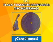 Placa Y Rasador Dosificador Tipo Matermacc