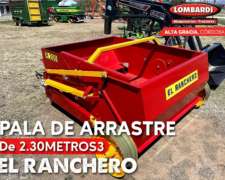 El Ranchero Pala de Arrastre Disponible Nueva