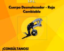 Cuerpo Desmalezador - Reja Cambiable
