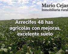 Arrecifes 48 Has Agrícolas con Mejoras, Excelente Suelo.