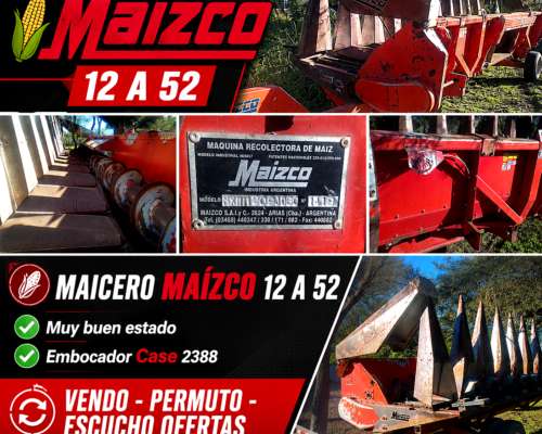 Vendo Maicero Maízco 12 a 52