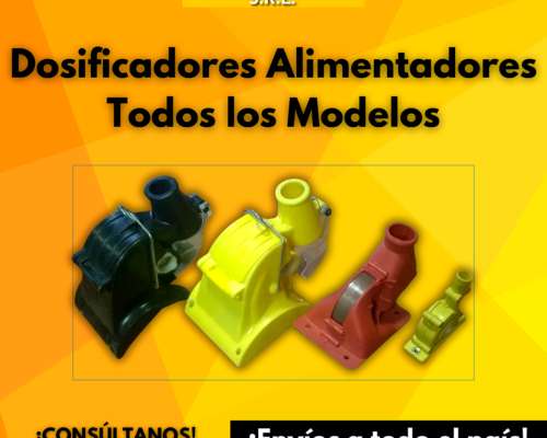 Dosificadores Alimentadores Todos los Modelos