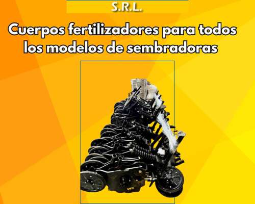 Cuerpos Fertilizadores para Todos los Modelos de Sembradoras