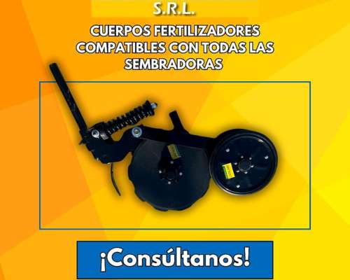 Cuerpos Fertilizadores Compatibles con Todas las Sembradoras