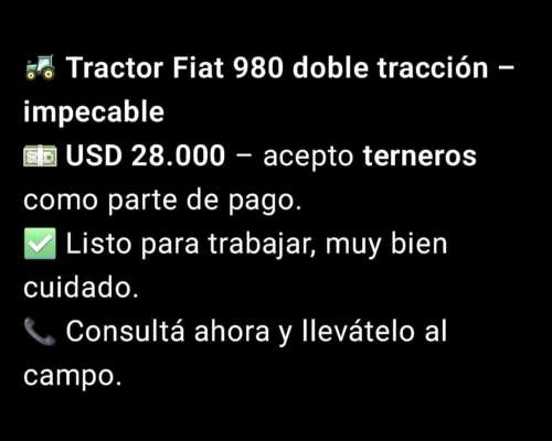 Fiat 980 DT Recibo Terneros en Parte de Pago