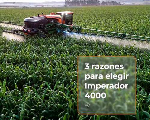 Pulverizadora Stara, Imperador 3000 y 4000 Autopropulsado.