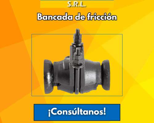 Bancada de Fricción Envíos a Todo el País