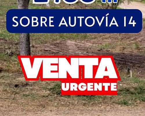 Venta Urgente Lote de 2.400 M2 Sobre Autovía 14